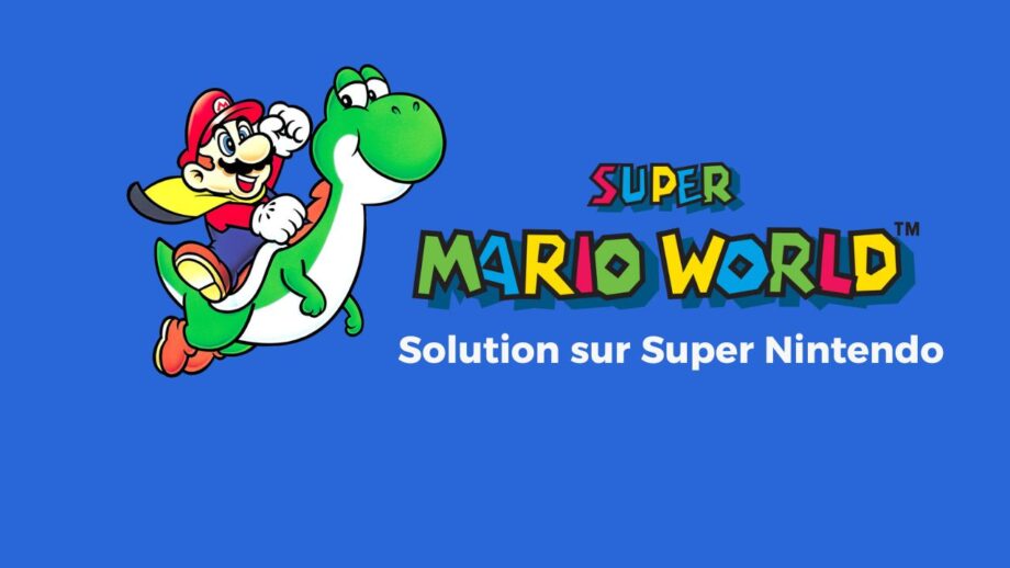 Super Mario World sur Super Nintendo